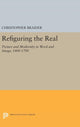 Book cover of: Refiguring the Real. By: Christopher Braider
