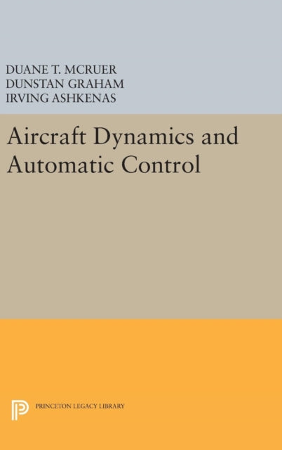 Book cover of: Aircraft Dynamics and Automatic Control. By: Duane T. McRuer