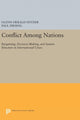Book cover of: Conflict Among Nations. By: Glenn Herald Snyder