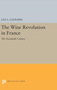 Book cover of: Wine Revolution in France. By: Leo A. Loubère