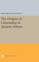 Book cover of: Origins of Citizenship in Ancient Athens. By: Philip Brook Manville