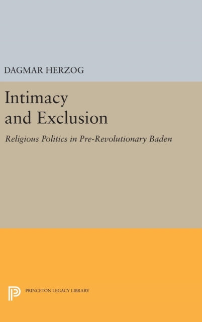 Book cover of: Intimacy and Exclusion. By: Dagmar Herzog