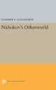 Book cover of: Nabokov's Otherworld. By: Vladimir E. Alexandrov