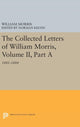 Book cover of: Collected Letters of William Morris, Volume II, Part A. By: William Morris