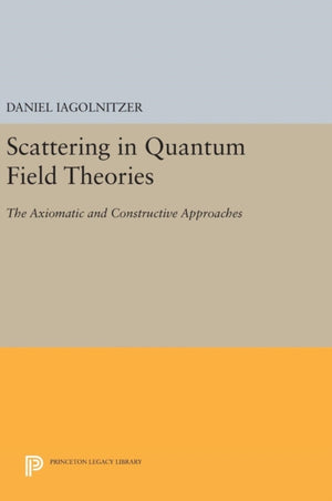 Scattering in Quantum Field Theories
