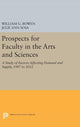 Book cover of: Prospects for Faculty in the Arts and Sciences. By: William G. Bowen