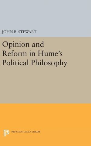 Opinion and Reform in Hume's Political Philosophy