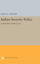 Book cover of: Indian Security Policy. By: Raju G. C. Thomas