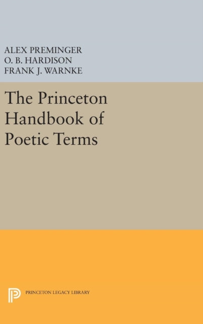 Book cover of: Princeton Handbook of Poetic Terms. By: Preminger, Alex, Jr.