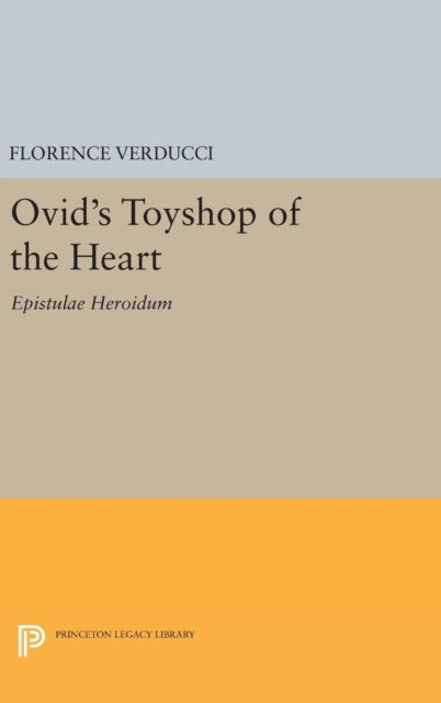 Book cover of: Ovid's Toyshop of the Heart. By: Florence Verducci