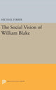 Book cover of: Social Vision of William Blake. By: Michael Ferber