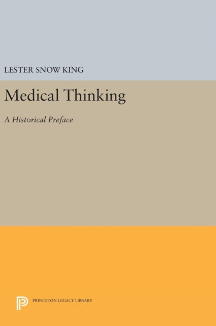 Book cover of: Medical Thinking. By: Lester Snow King