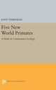 Book cover of: Five New World Primates. By: John Terborgh