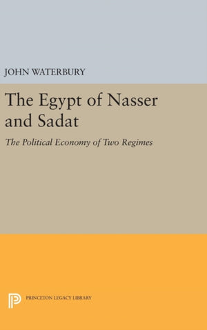 The Egypt of Nasser and Sadat