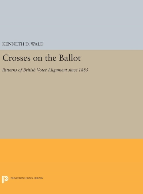 Book cover of: Crosses on the Ballot. By: Kenneth D. Wald