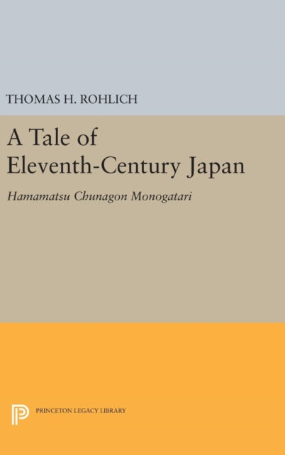 Book cover of: Tale of Eleventh-Century Japan. By: Thomas H. Rohlich