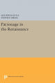 Book cover of: Patronage in the Renaissance. By: Guy Fitch Lytle