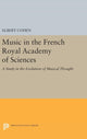 Book cover of: Music in the French Royal Academy of Sciences. By: Albert Cohen