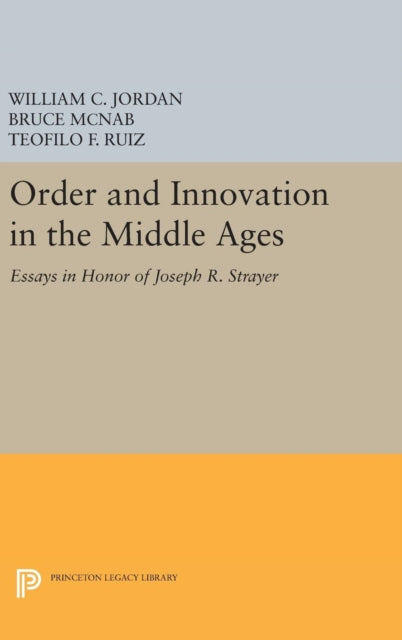 Book cover of: Order and Innovation in the Middle Ages. By: William Chester Jordan
