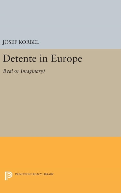 Book cover of: Detente in Europe. By: Josef Korbel
