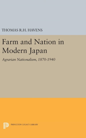 Farm and Nation in Modern Japan