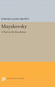 Book cover of: Mayakovsky. By: Edward James Brown