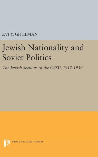 Book cover of: Jewish Nationality and Soviet Politics. By: Zvi Y. Gitelman