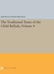 Book cover of: Traditional Tunes of the Child Ballads, Volume 4. By: Bertrand Harris Bronson