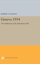 Book cover of: Geneva 1954. The Settlement of the Indochinese War. By: Robert F. Randle