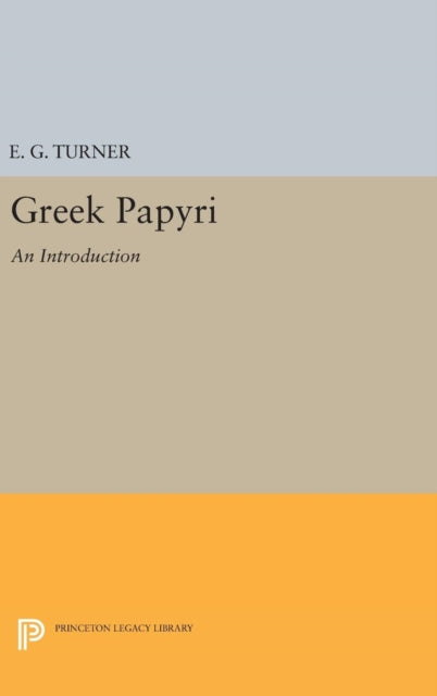Book cover of: Greek Papyri. By: E. G. Turner