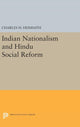 Book cover of: Indian Nationalism and Hindu Social Reform. By: Charles Herman Heimsath