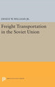 Book cover of: Freight Transportation in the Soviet Union. By: Ernest William Williams
