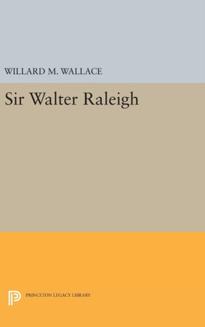 Sir Walter Raleigh