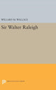 Book cover of: Sir Walter Raleigh. By: Willard Mosher Wallace