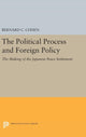 Book cover of: Political Process and Foreign Policy. By: Bernard Cecil Cohen