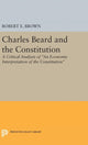 Book cover of: Charles Beard and the Constitution. By: Robert Eldon Brown