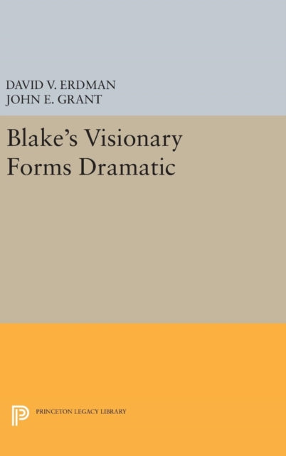Book cover of: Blake's Visionary Forms Dramatic. By: David V. Erdman