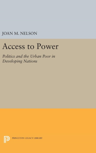 Book cover of: Access to Power. By: Nelson, Joan M.