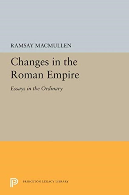 Book cover of: Changes in the Roman Empire. By: Ramsay MacMullen