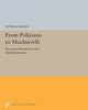 Book cover of: From Poliziano to Machiavelli. By: Peter Godman