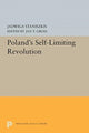 Book cover of: Poland's Self-Limiting Revolution. By: Jadwiga Staniszkis