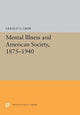 Book cover of: Mental Illness and American Society, 1875-1940. By: Gerald N. Grob