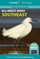 Book cover of: All About Birds Southeast. By: Cornell Lab of Ornithology