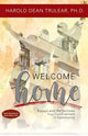 Book cover of: Welcome Home. By: Harold Trulear