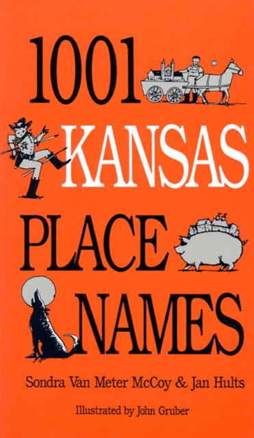 Book cover of: 1001 Kansas Place Names