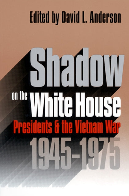 Book cover of: Shadow on the White House. By: David L. Anderson