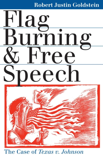 Book cover of: Flag Burning and Free Speech