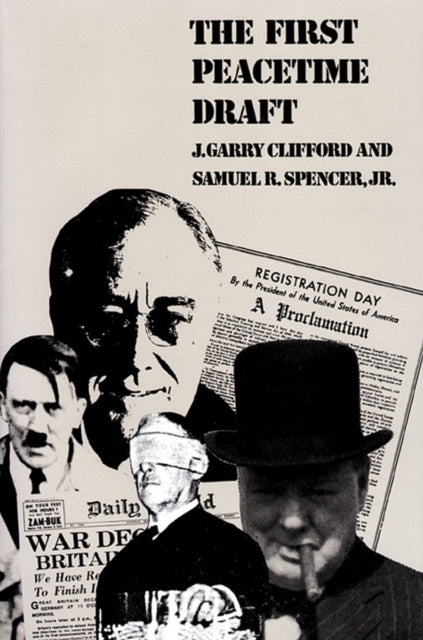 Book cover of: First Peacetime Draft. By: J. Garry Clifford