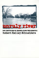 Book cover of: Unruly River. By: Robert Kelley Schneiders