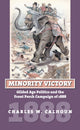 Book cover of: Minority Victory. By: Charles W. Calhoun